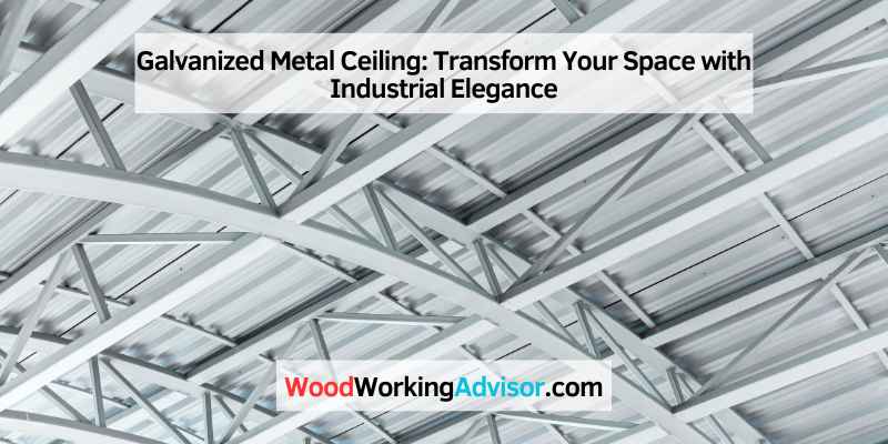 Galvanized Metal Ceiling