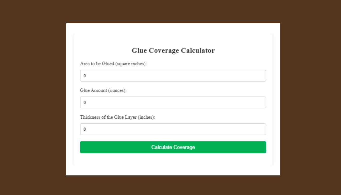 Glue Coverage Calculator