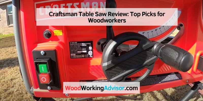 Craftsman Table Saw Review