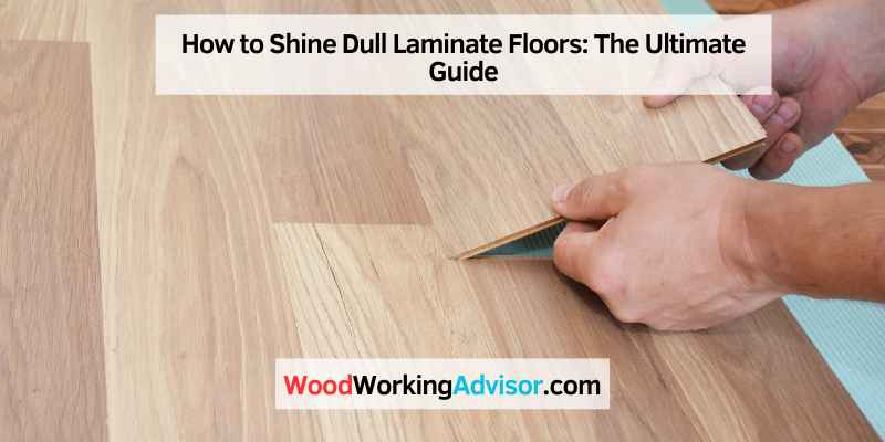 How to Shine Dull Laminate Floors