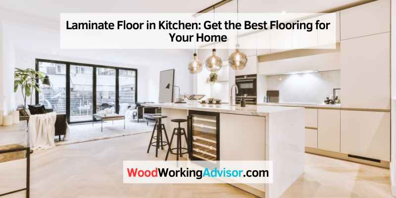 Laminate Floor in Kitchen