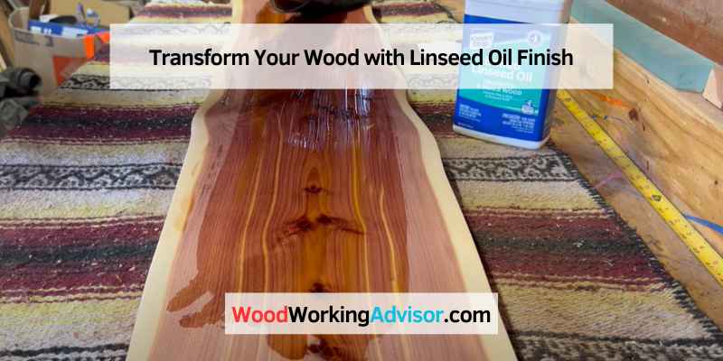Linseed Oil Finish