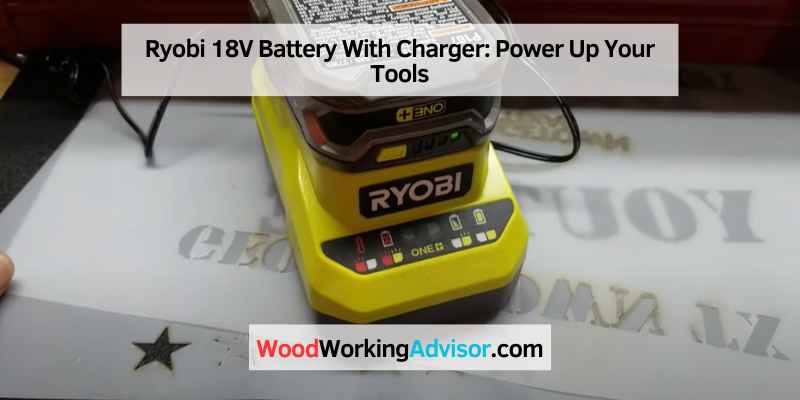Ryobi 18V Battery With Charger