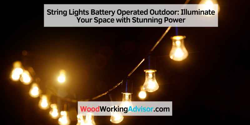 String Lights Battery Operated Outdoor