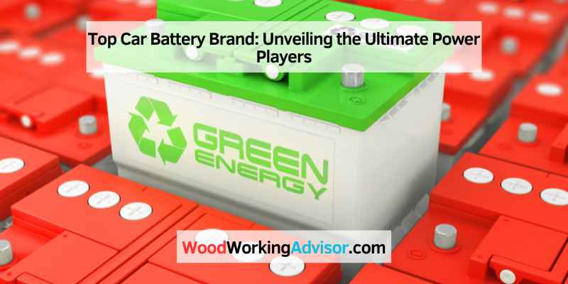 Top Car Battery Brand