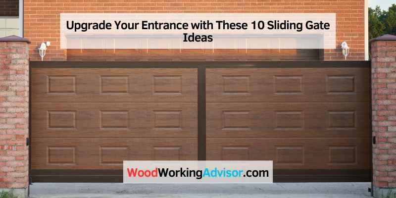 Upgrade Your Entrance with These 10 Sliding Gate Ideas