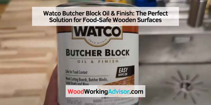 Watco Butcher Block Oil & Finish