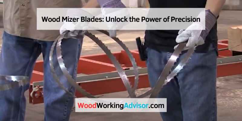 Wood Mizer Blades