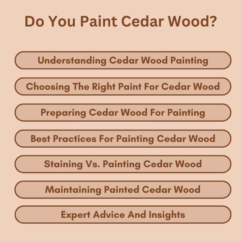 Do You Paint Cedar Wood