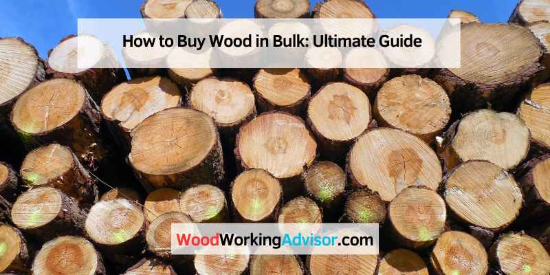 How to Buy Wood in Bulk
