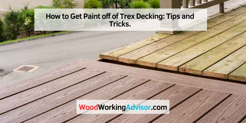 How to Get Paint off of Trex Decking