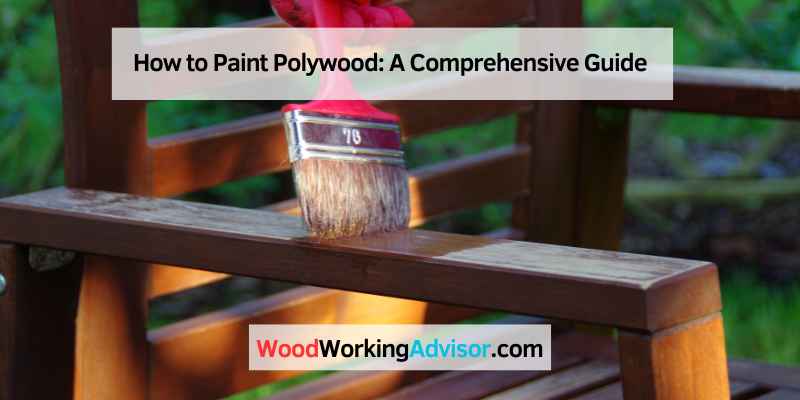 How to Paint Polywood
