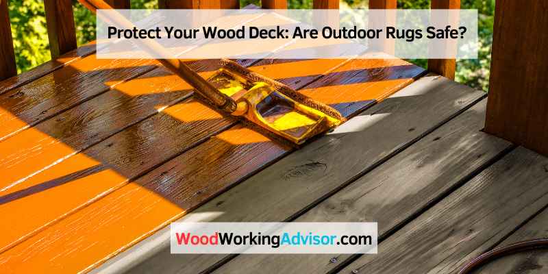 Protect Your Wood Deck