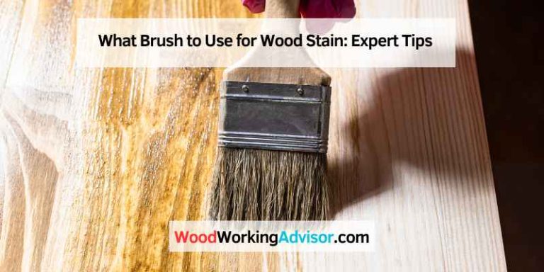 What Brush to Use for Wood Stain: Expert Tips