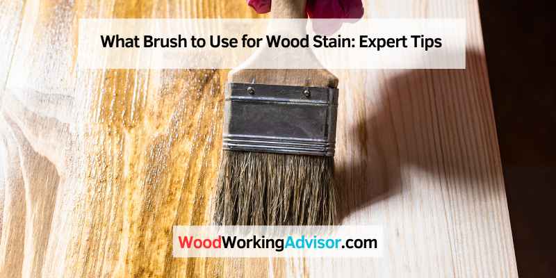 What Brush to Use for Wood Stain
