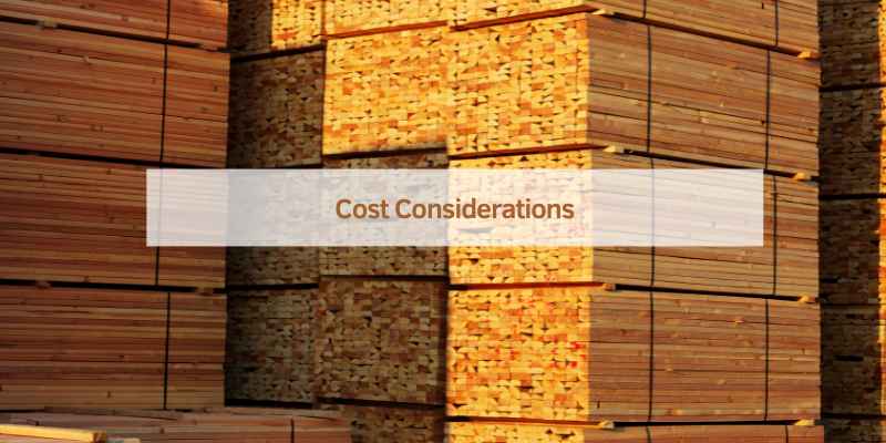 Cost Considerations