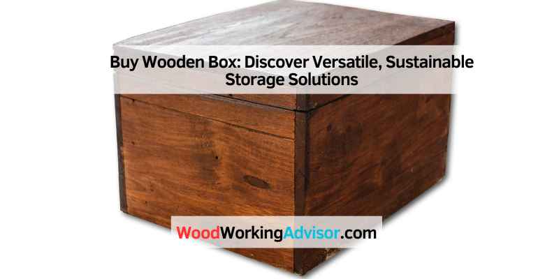 Buy Wooden Box