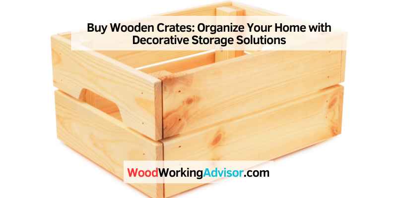 Buy Wooden Crates