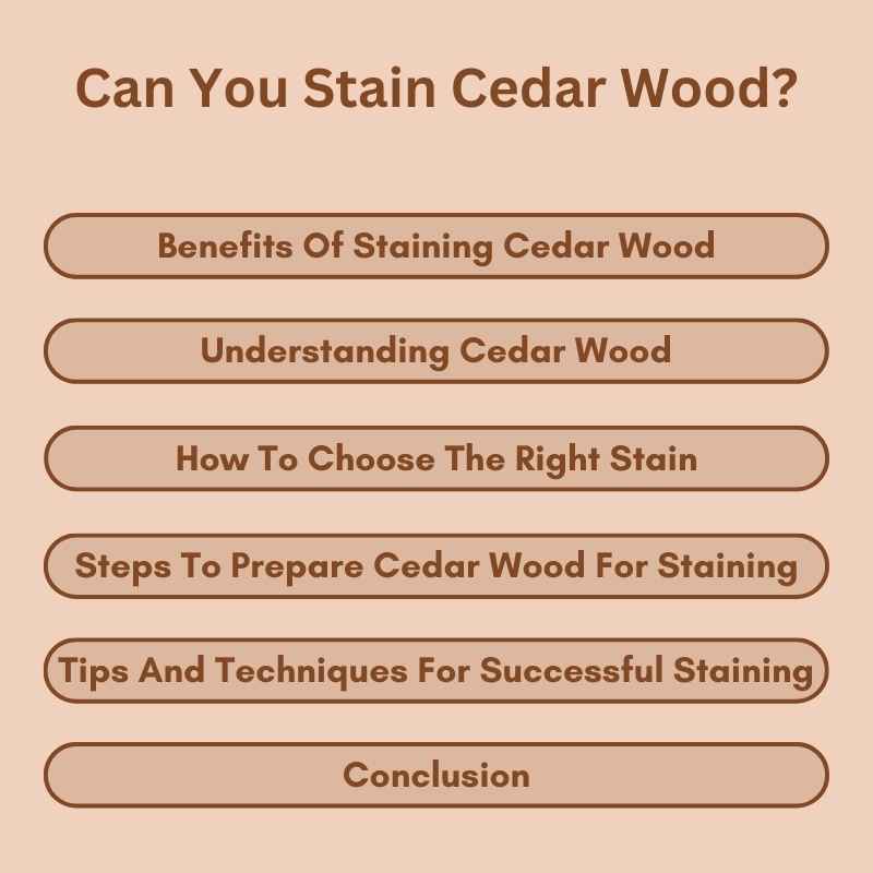 Can You Stain Cedar Wood?