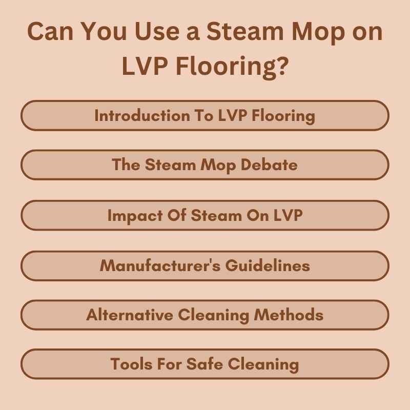 Can You Use a Steam Mop on LVP Flooring?