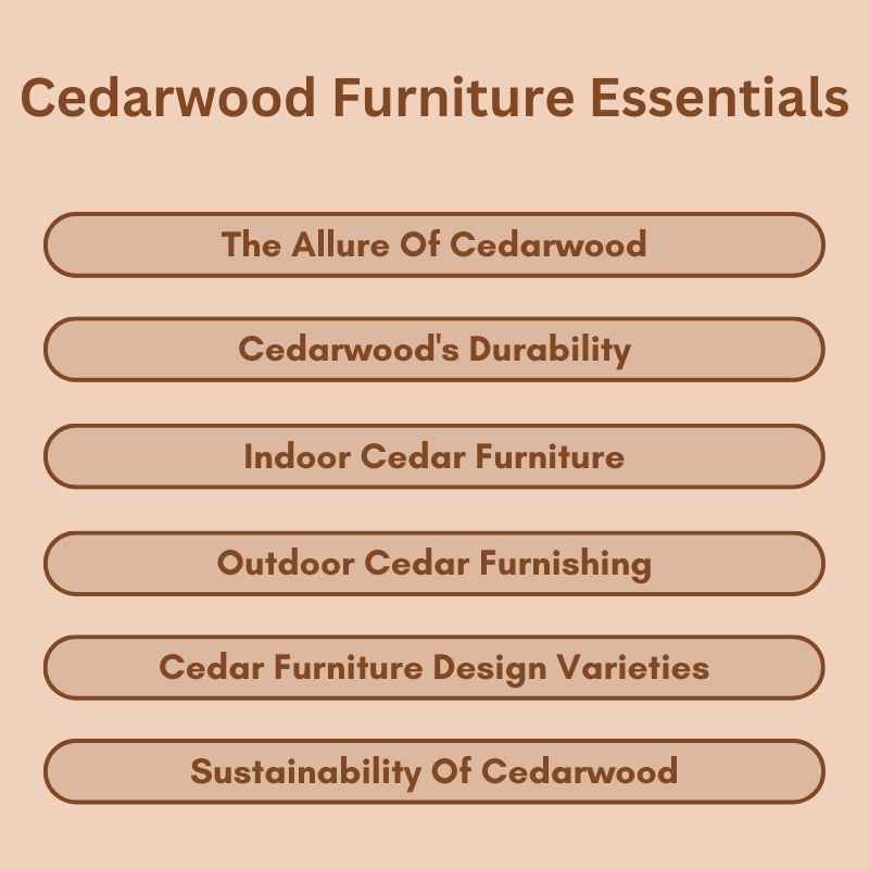 Cedarwood Furniture Essentials