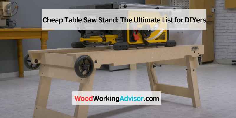 Cheap Table Saw Stand