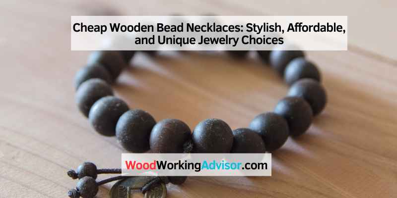 Cheap Wooden Bead Necklaces