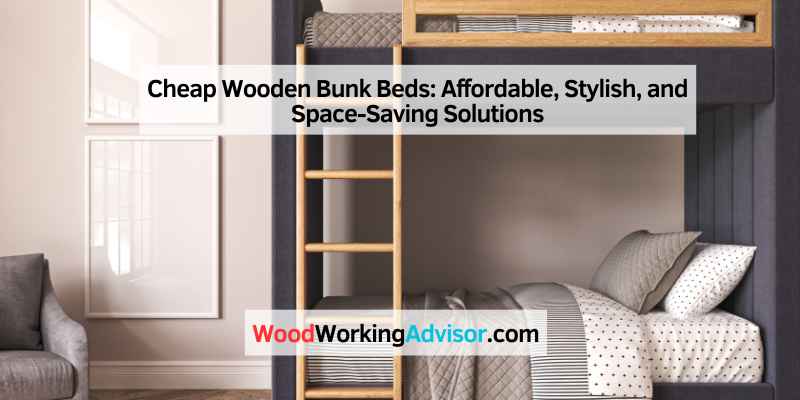 Cheap Wooden Bunk Beds