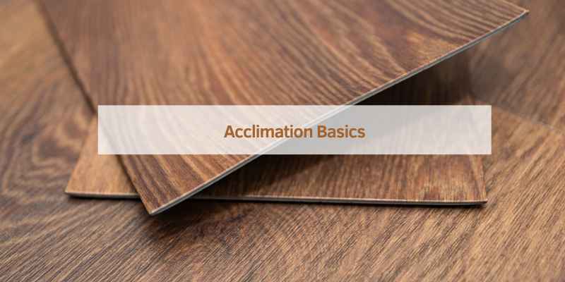 Acclimation Basics