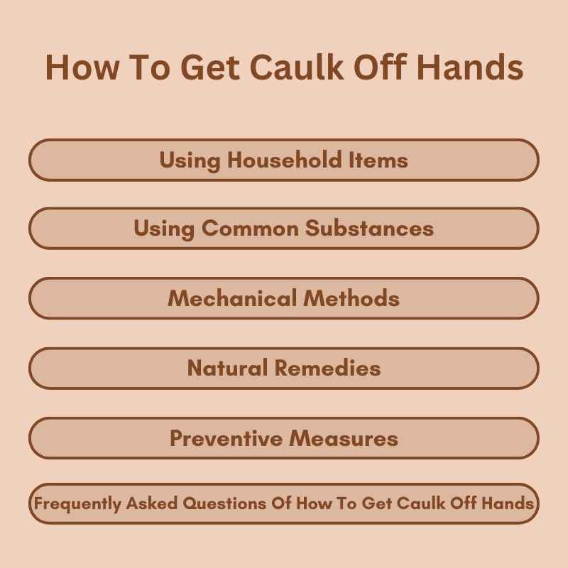 How To Get Caulk Off Hands