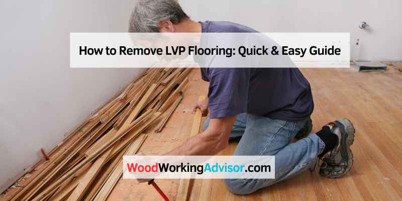 How to Remove LVP Flooring