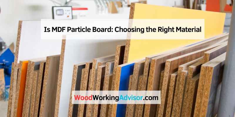 Is MDF Particle Board