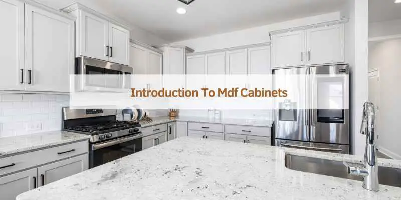 Introduction To Mdf Cabinets