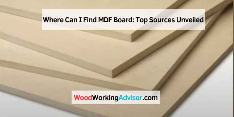 Where Can I Find MDF Board