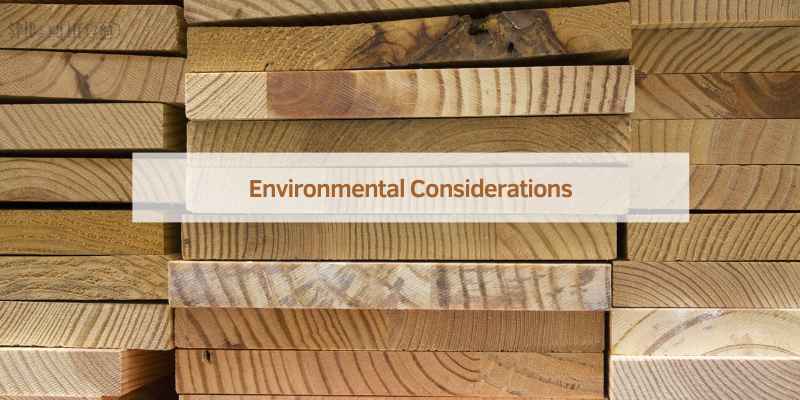 Environmental Considerations