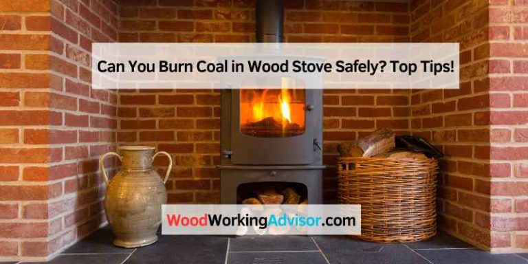 Can You Burn Coal in Wood Stove Safely? Top Tips!