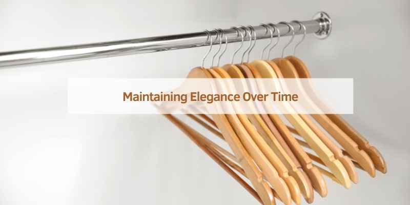 Maintaining Elegance Over Time