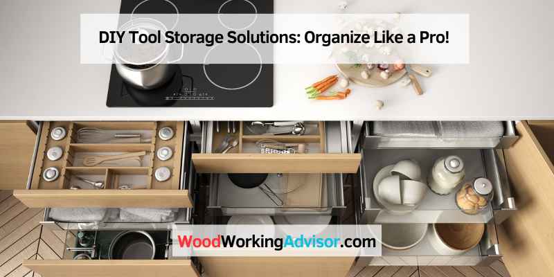 DIY Tool Storage Solutions