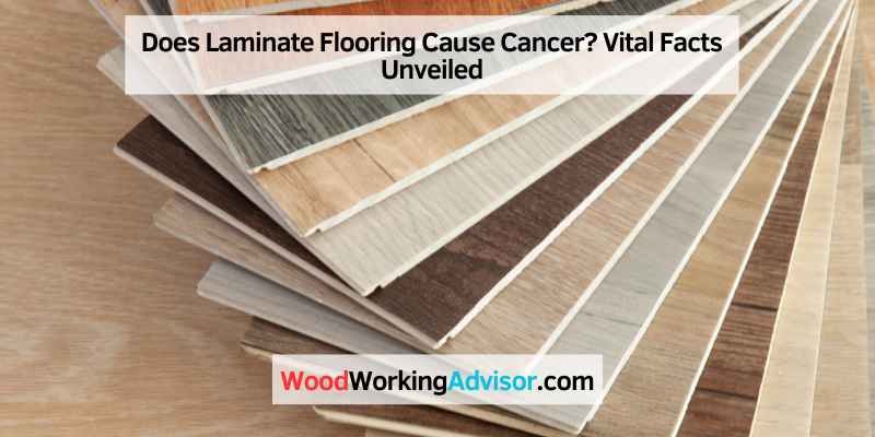 Does Laminate Flooring Cause Cancer
