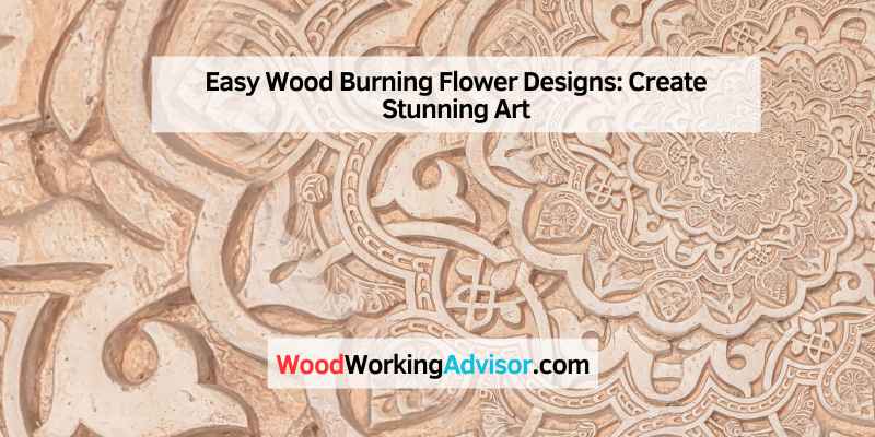 Easy Wood Burning Flower Designs