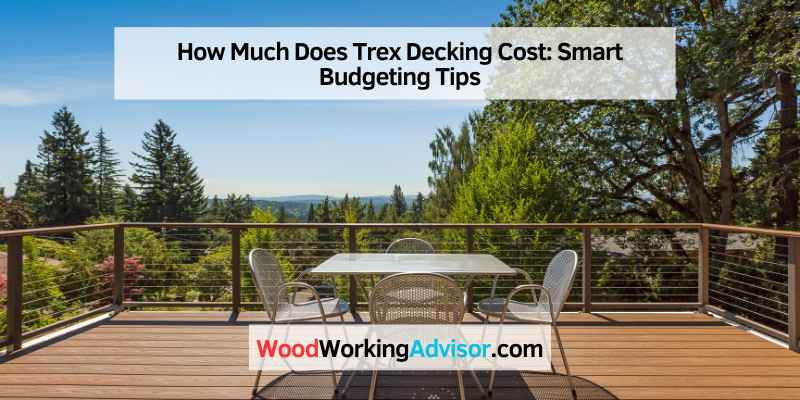 How Much Does Trex Decking Cost