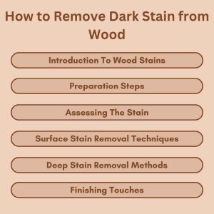 How to Remove Dark Stain from Wood: Quick & Easy Guide