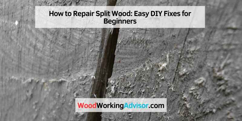 How to Repair Split Wood