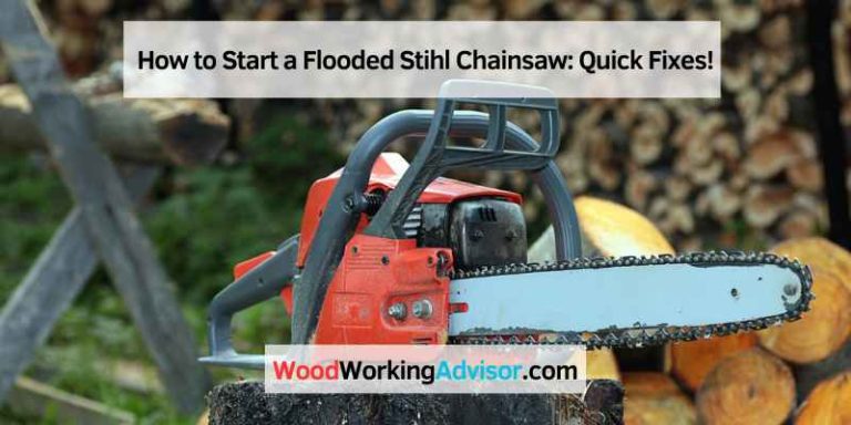 How to Start a Flooded Stihl Chainsaw: Quick Fixes!