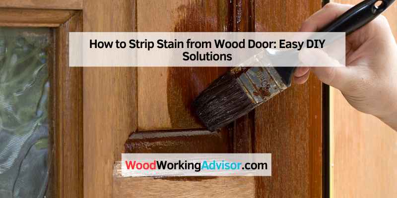 How to Strip Stain from Wood Door