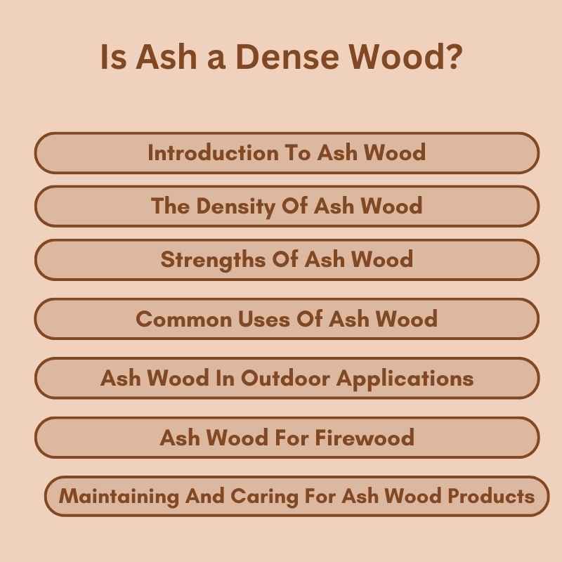 Is Ash a Dense Wood