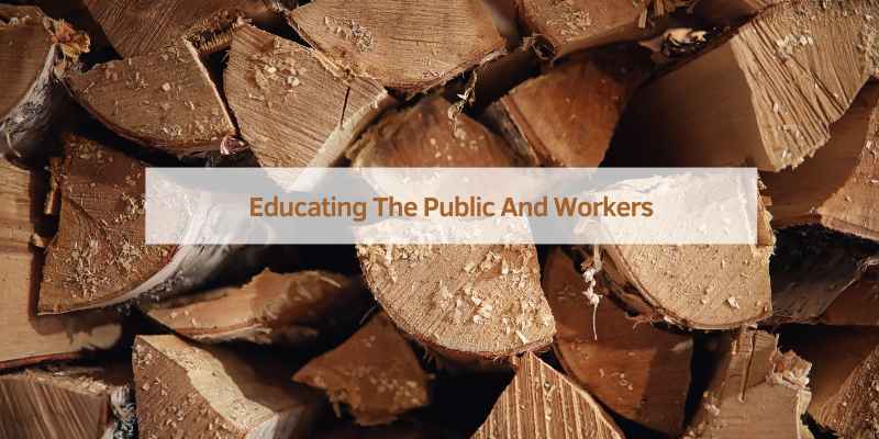 Educating The Public And Workers