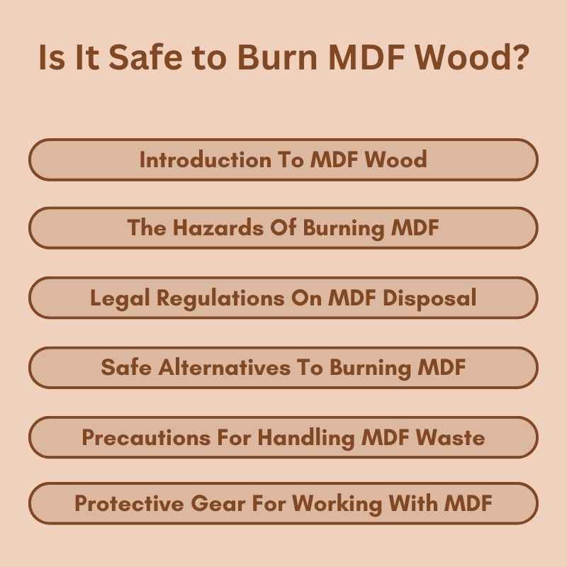 Is It Safe to Burn MDF Wood?