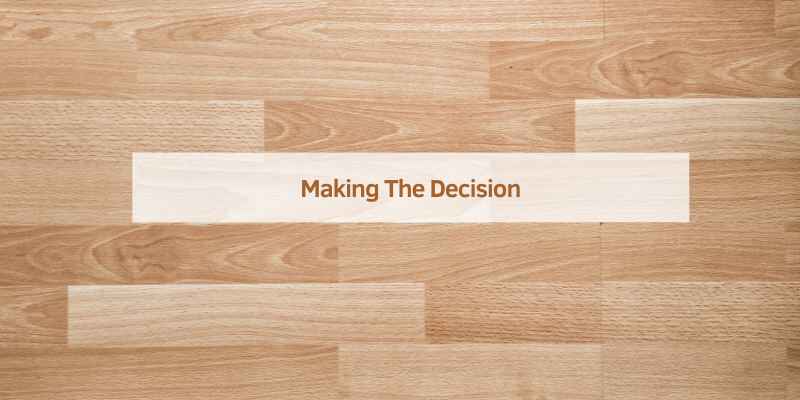 Making The Decision