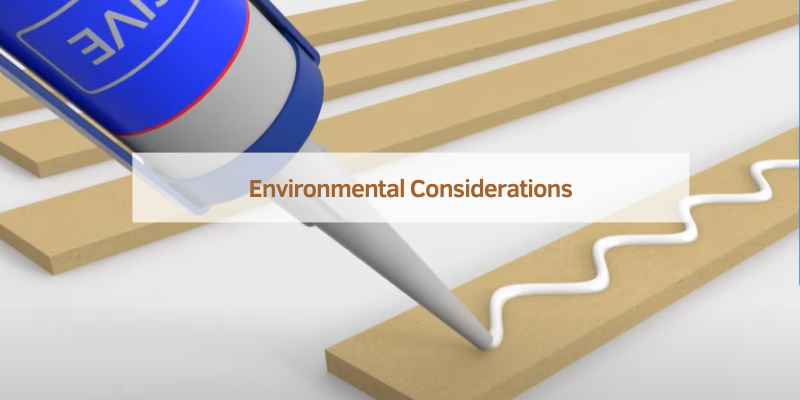 Environmental Considerations